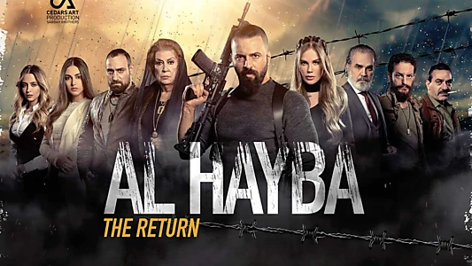 Watch Al Hayba the Comeback Trailer