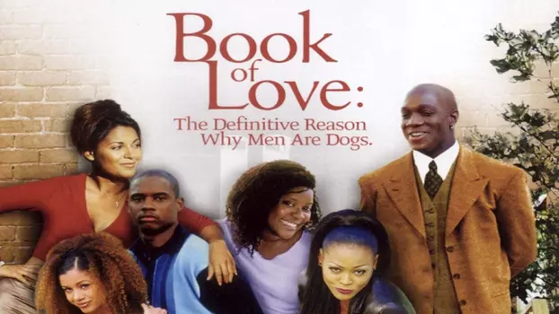 Watch Book of Love: The Definitive Reason Why Men Are Dogs Trailer