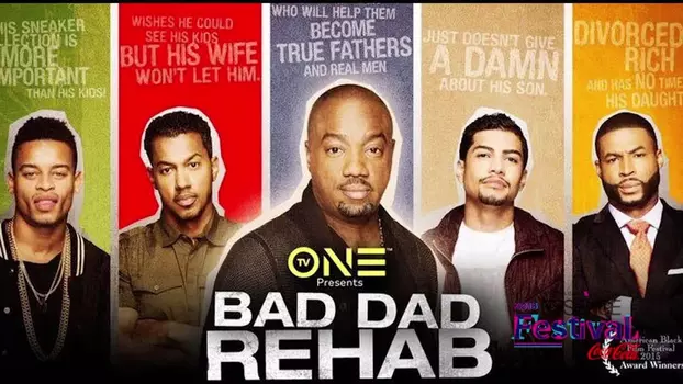 Watch Bad Dad Rehab Trailer