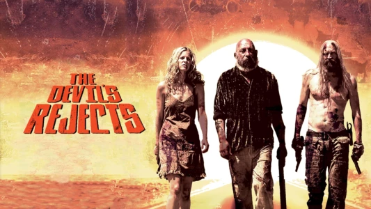 Watch The Devil's Rejects Trailer