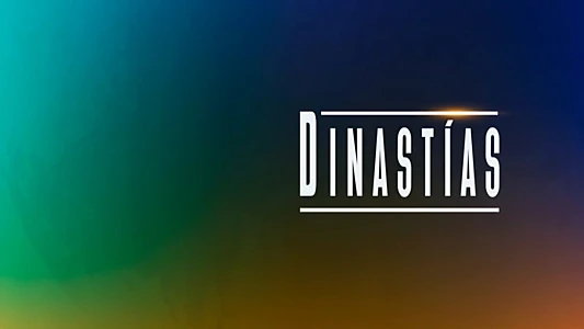 Dinastías