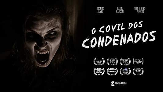 Watch O Covil dos Condenados Trailer