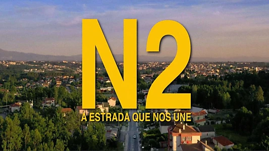 N2: The Road That Unites Us