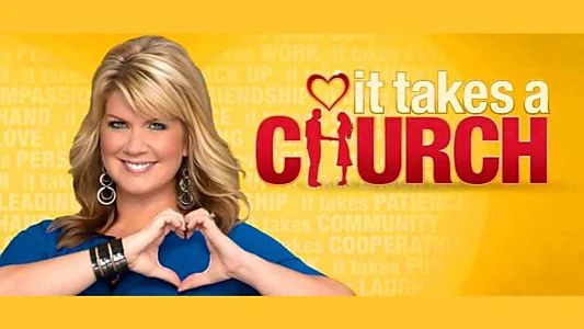 Watch It Takes A Church Trailer