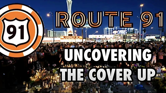 Watch Route 91: Uncovering the Cover Up Trailer