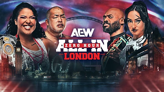 Watch AEW All In: London - Zero Hour Trailer