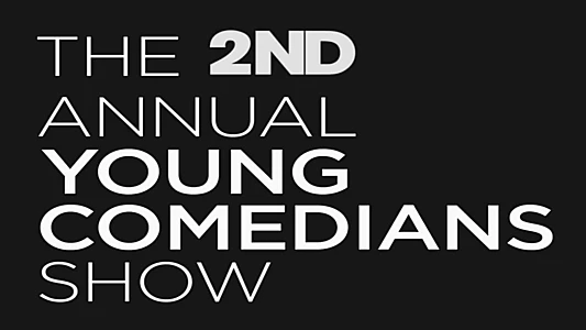 The 2nd Annual HBO Young Comedians Show