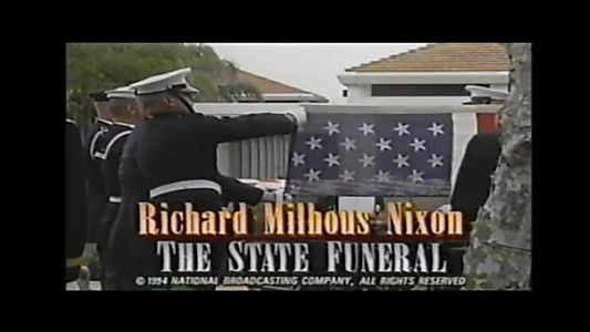 The State Funeral of Richard Nixon