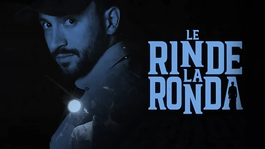 Le Rinde La Ronda