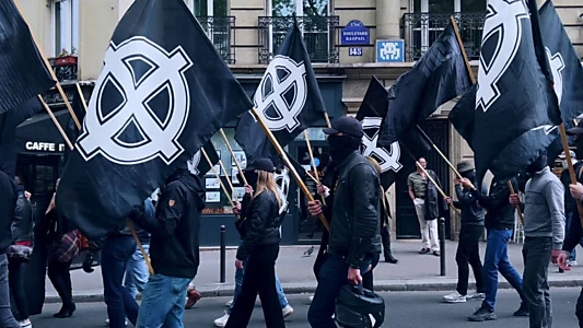 White Power: Inside Europe's Far-Right Movement