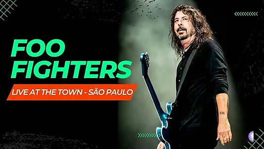 Foo Fighters - Live At The Town 2023