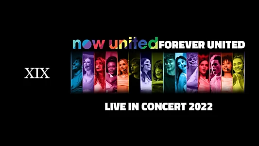 NOW UNITED Forever United - Live in São Paulo