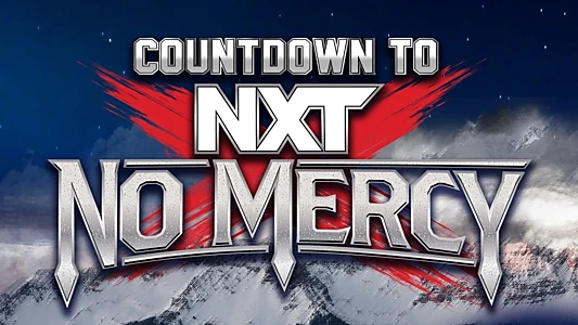 Watch Countdown to NXT No Mercy 2024 Trailer