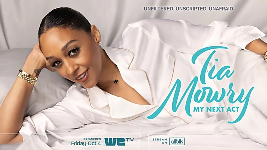 Watch Tia Mowry: My Next Act Trailer