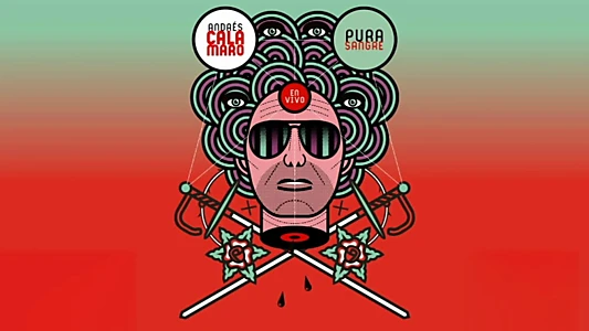 Andrés Calamaro: Pura Sangre