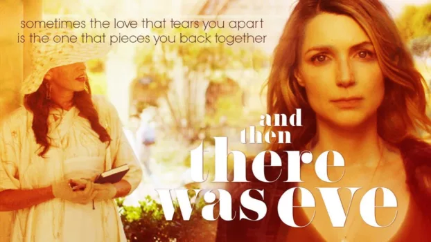 Watch And Then There Was Eve Trailer