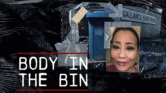 Body in the Bin: The Murder of Louise Kam