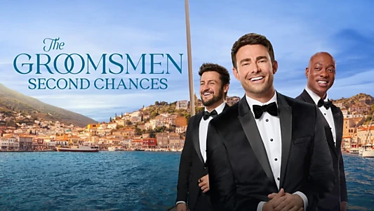 Watch The Groomsmen: Second Chances Trailer