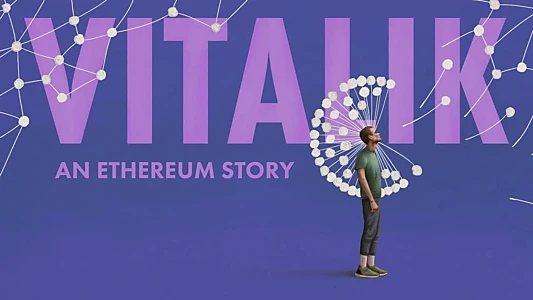 Watch Vitalik: An Ethereum Story Trailer