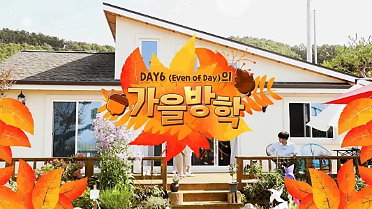 Watch DAY6 (Even of Day) Autumn Break Trailer