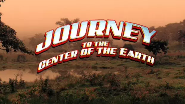 Watch Journey to the Center of the Earth Trailer