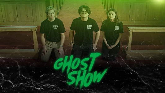 Watch Ghost Show Trailer