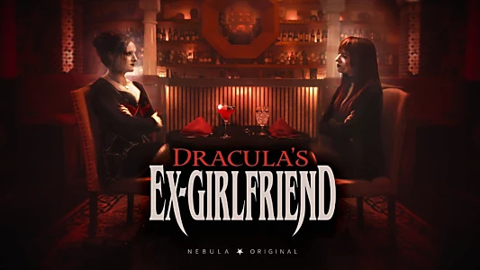 Watch Dracula's Ex-Girlfriend Trailer