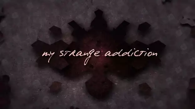 Watch My Strange Addiction Trailer