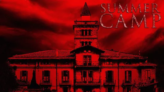 Watch Summer Camp Trailer