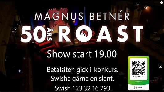 Watch Magnus Betner 50th ROAST Trailer