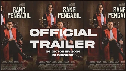 Watch Sang Pengadil Trailer