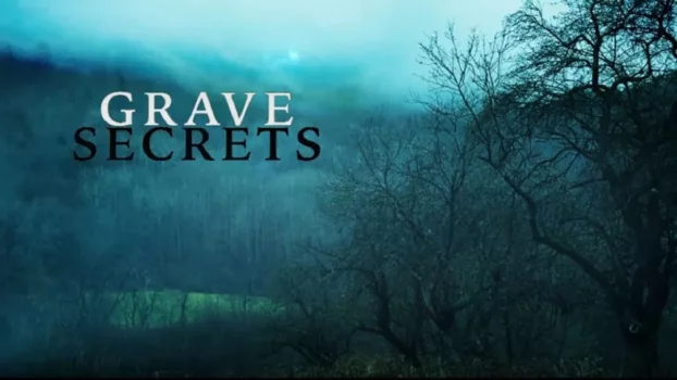Watch Grave Secrets Trailer