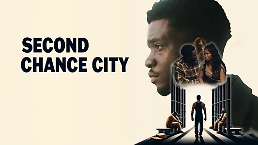 Watch Second Chance City Trailer