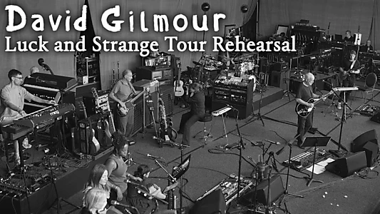 David Gilmour - Luck and Strange Tour Rehearsal