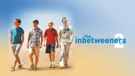 Watch The Inbetweeners 2 Trailer