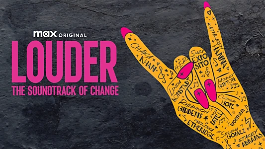 Watch LOUDER: The Soundtrack of Change Trailer