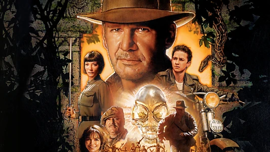 Watch Indiana Jones and the Kingdom of the Crystal Skull Trailer