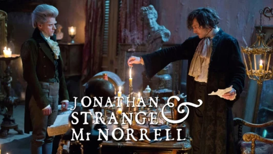 Watch Jonathan Strange & Mr Norrell Trailer