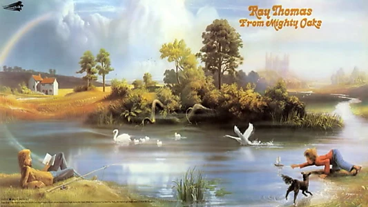 Ray Thomas - From Mighty Oaks