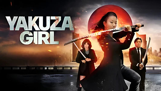 Watch Yakuza Girl Trailer