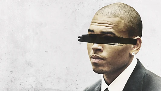 Watch Chris Brown: A History of Violence Trailer