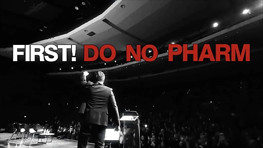 Watch First Do No Pharm Trailer