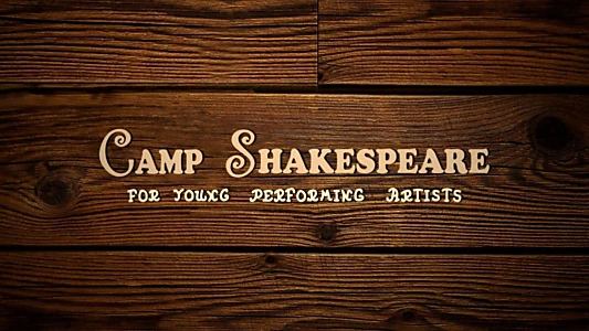 Watch Camp Shakespeare Trailer