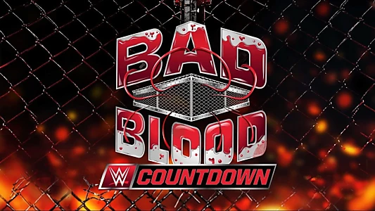 Watch Countdown to WWE Bad Blood 2024 Trailer