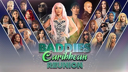 Watch Baddies Caribbean Reunion Trailer