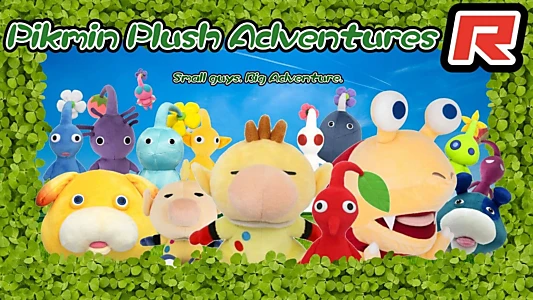 Watch Pikmin Plush Adventures R Trailer