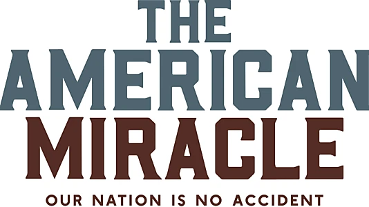 The American Miracle