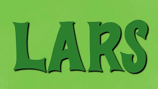 Watch Lars! Trailer