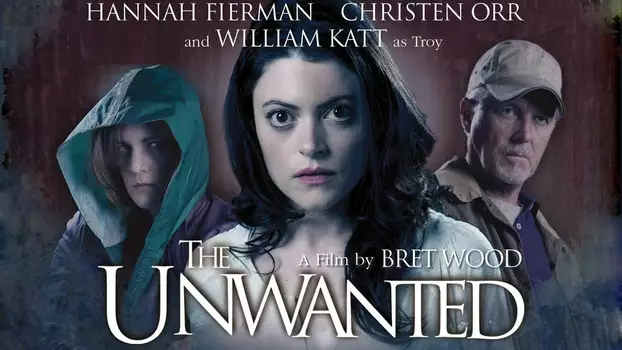 Watch The Unwanted Trailer