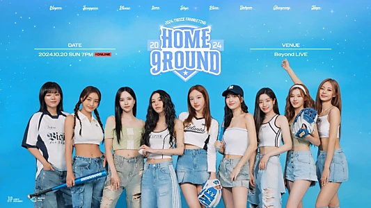 Beyond LIVE - 2024 TWICE FANMEETING [HOME 9ROUND]